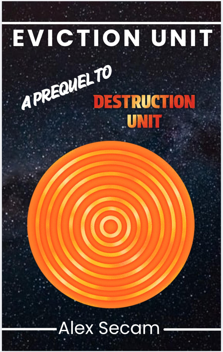 Eviction Unit (Prequel)